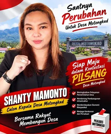 Sosok Shanty Mamonto Jadi Sorotan Siap Maju dalam Pemilihan Sangadi Motongkad